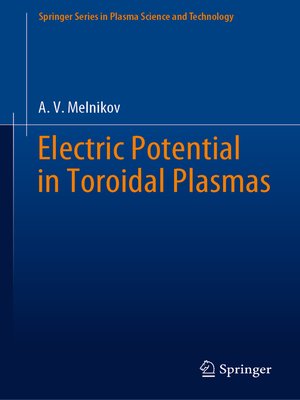 cover image of Electric Potential in Toroidal Plasmas